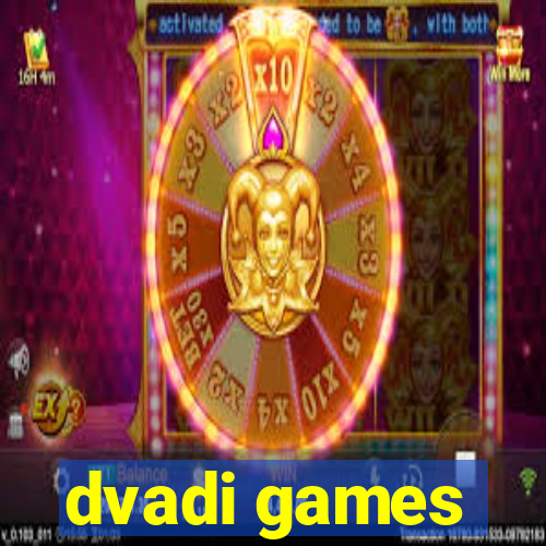 dvadi games